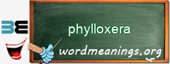 WordMeaning blackboard for phylloxera